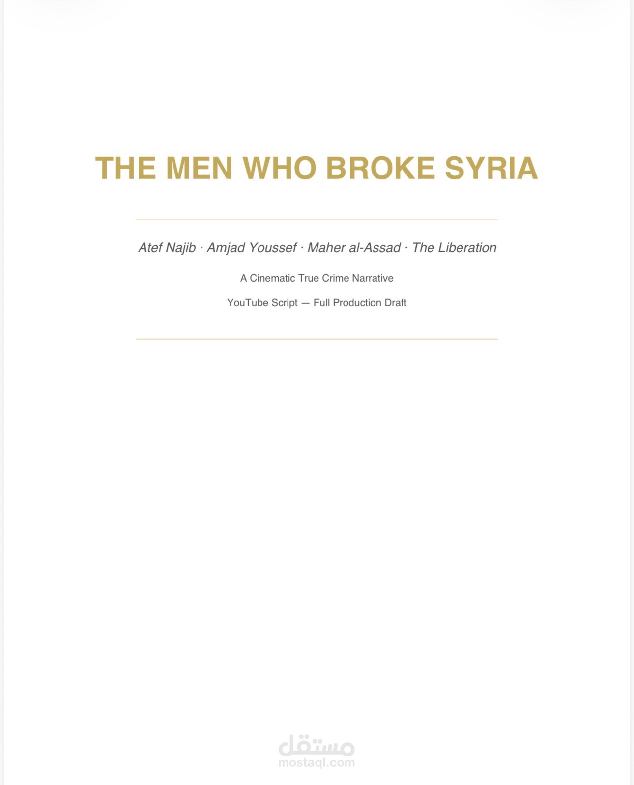 THE MEN WHO BROKE SYRIA