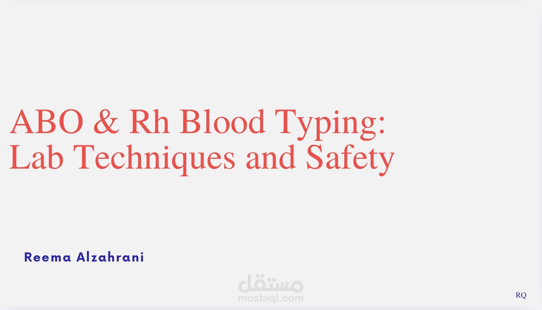 ABO & Rh Blood Typing:  Lab Techniques and Safety