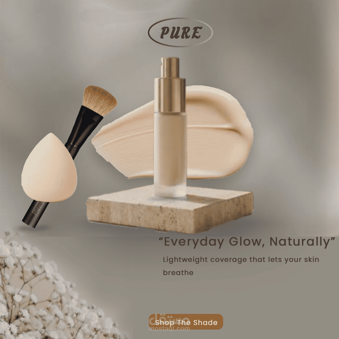 تصميم إعلاني احترافي لمنتج تجميل (Pure Foundation) - دمج رقمي