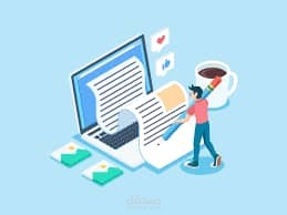 كتابة محتوى واستلام مدونات وتجهيزها من الألف إلى الياء