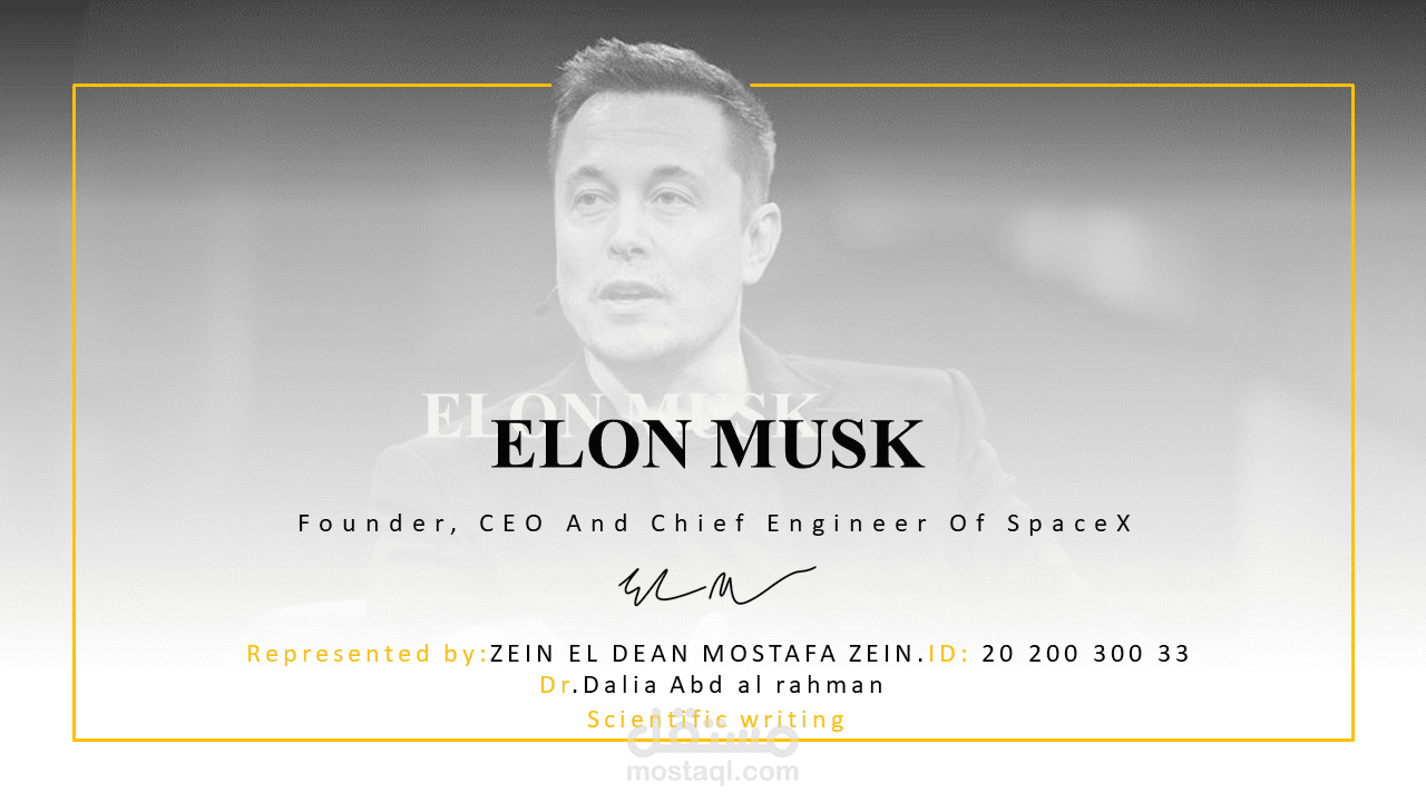 اخر اعمالى PowerPoint احترافي عن Elon Mask