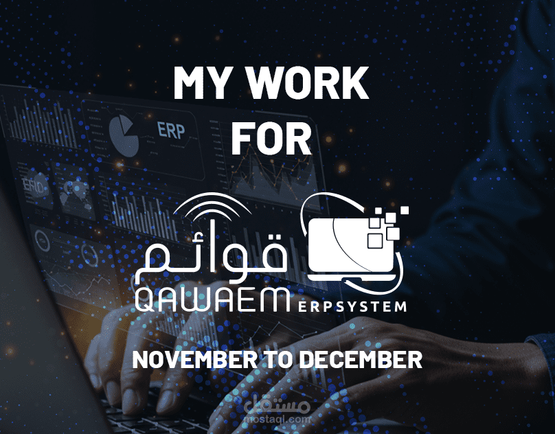 My Work With Qawaem From (November To December)