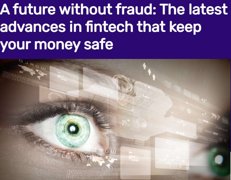 كتابة، ترجمة وتلخيص مقال مختص في مجال التقنية المالية FinTech
