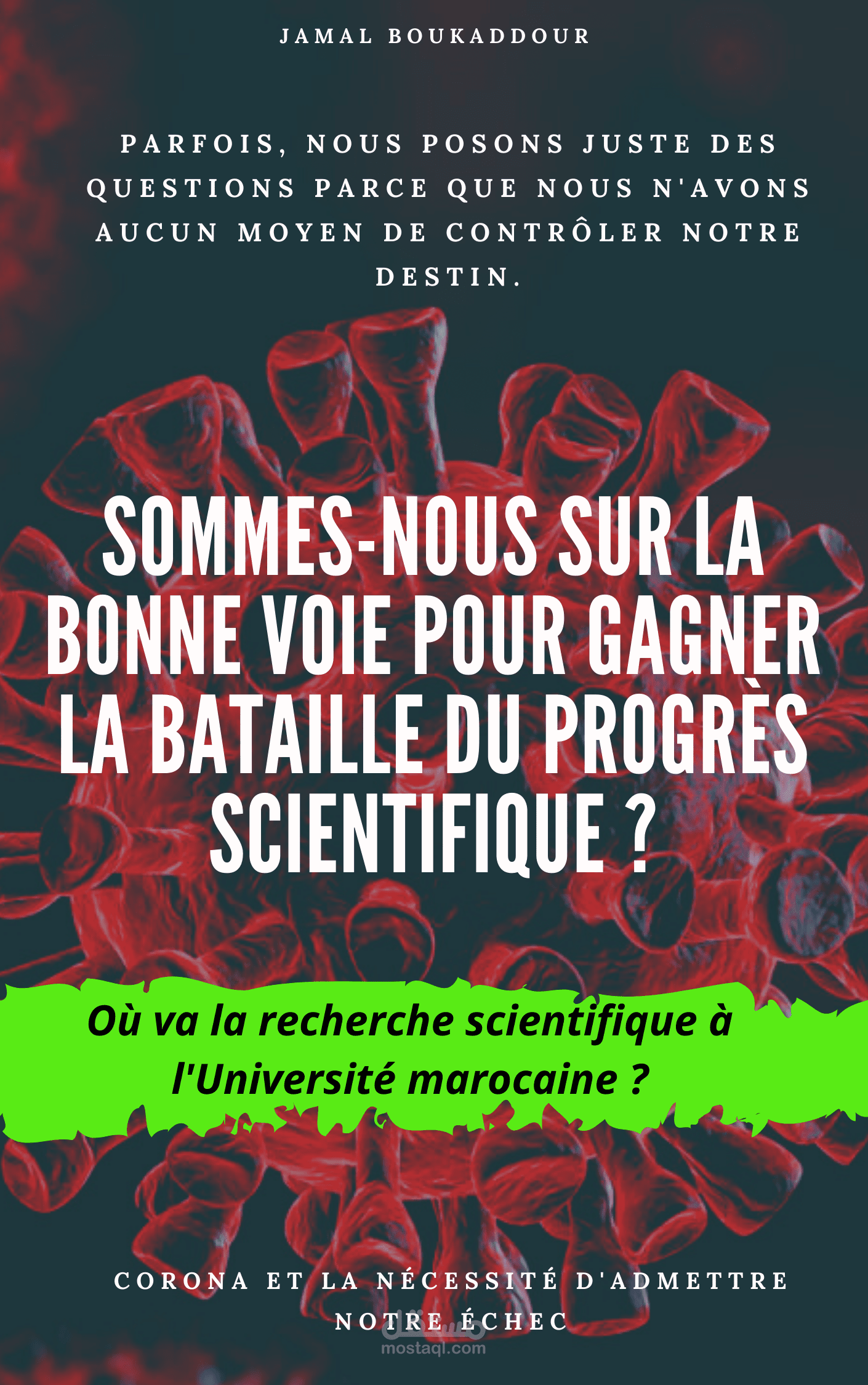 ?Sommes-nous sur la bonne voie pour gagner la bataille du progrès scientifique