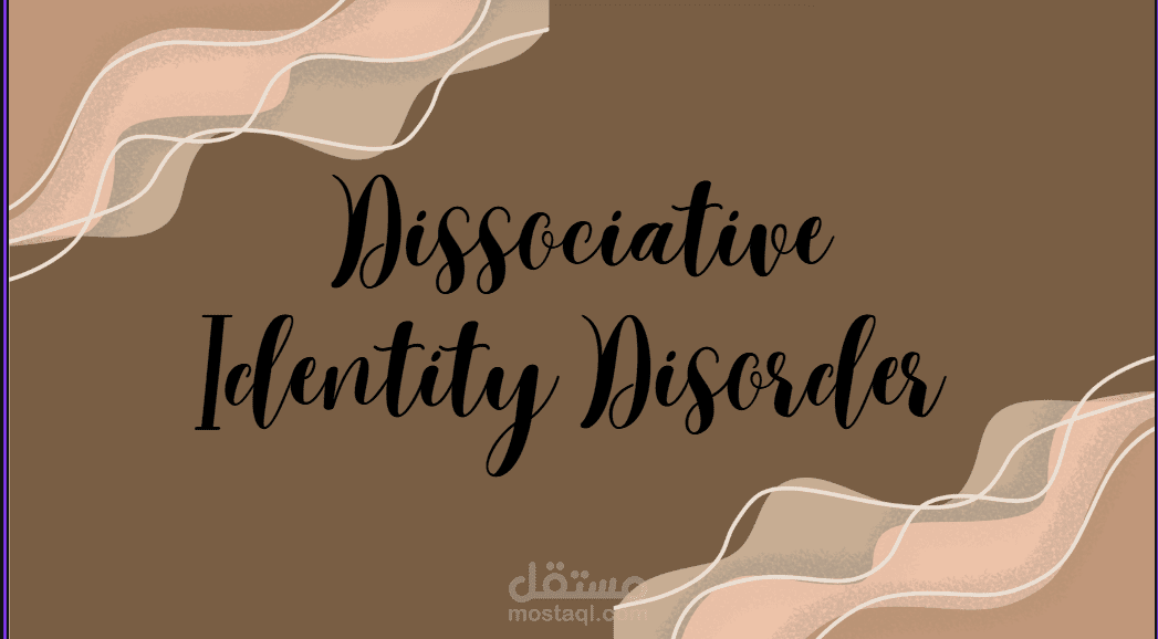 عرض تقديمي بعنوان: "Dissociative Identity Disorder" (اضطراب الهوية التفارقي)