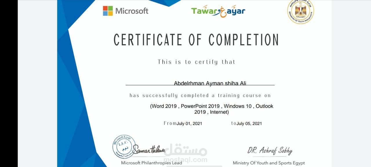 اجتياز تدريب معتمد من وزارة الشباب والرياضة( طور وغير )ومايكروسوفت فى (Word 2019 , PowerPoint 2019 , Windows 10 , Outlook 2019 , Internet)